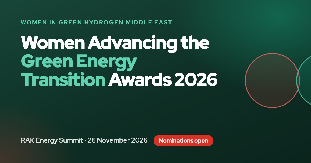 Women Advancing the Green Energy Transition Awards 2026, RAK Energy Summit, 26 November 2026
